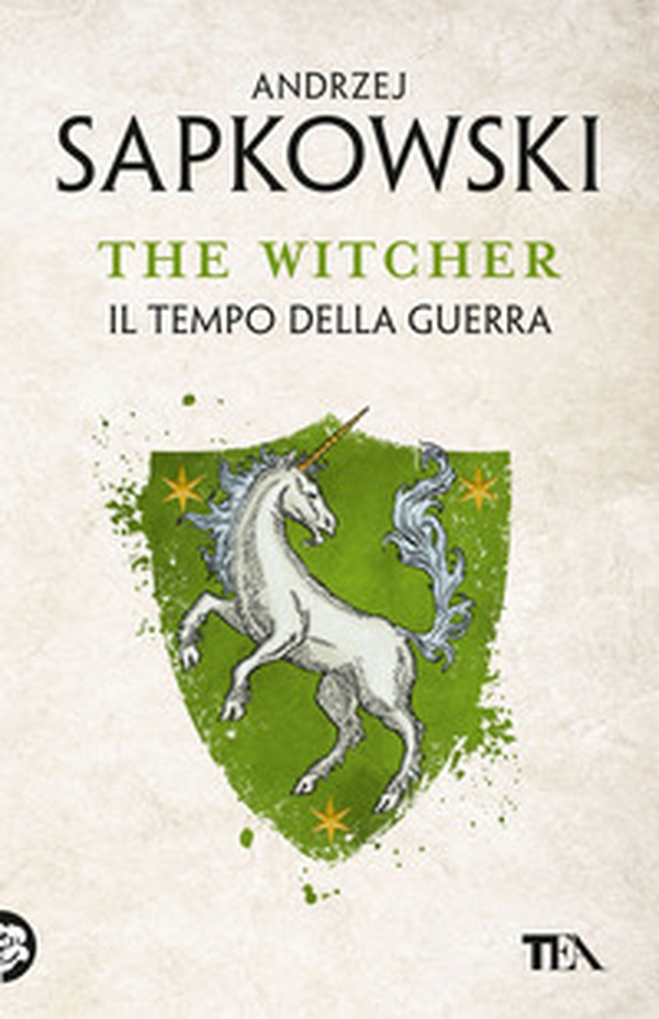 Il tempo della guerra. The Witcher - Vol. 4 - Librerie.coop Il tempo della guerra. The Witcher - Vol. 4 - Librerie.coop