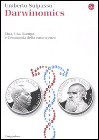 Darwinomics. Cina, Usa, Europa e l'economia della conoscenza - Librerie.coop Darwinomics. Cina, Usa, Europa e l'economia della conoscenza - Librerie.coop