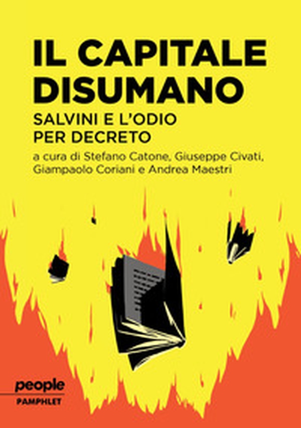 Il capitale disumano. Salvini e l'odio per decreto - Librerie.coop Il capitale disumano. Salvini e l'odio per decreto - Librerie.coop