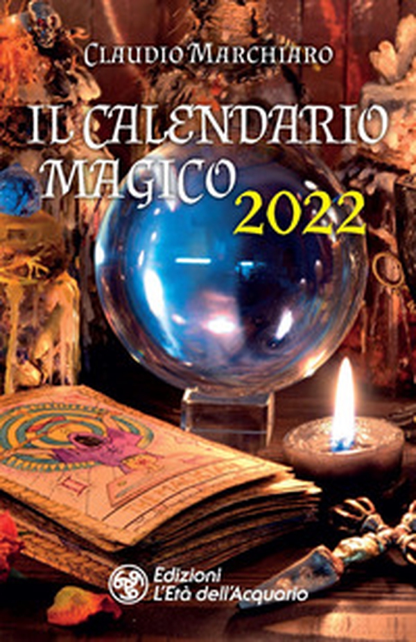 Il calendario magico 2022 - Librerie.coop Il calendario magico 2022 - Librerie.coop