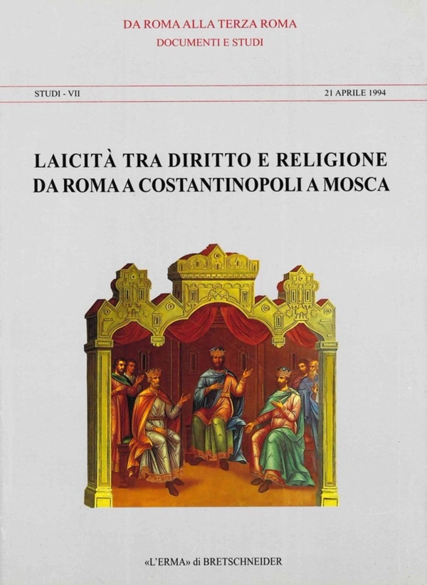Laicità tra diritto e religione da Roma a Costantinopoli a Mosca - Librerie.coop