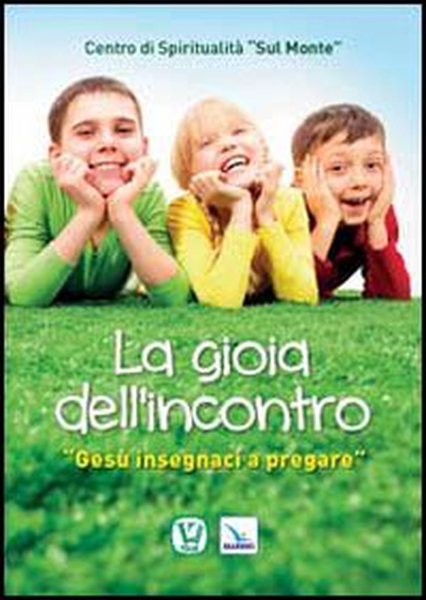 La gioia dell'incontro. Gesù insegnaci a pregare - Librerie.coop La gioia dell'incontro. Gesù insegnaci a pregare - Librerie.coop