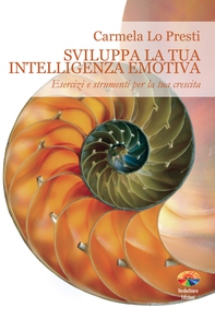 Sviluppa la tua intelligenza emotiva - Librerie.coop