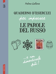 Quaderno d'esercizi per imparare le parole del russo - Librerie.coop