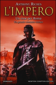 Un eroe per Roma. L'impero - Librerie.coop