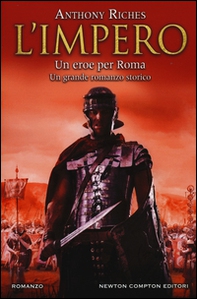 Un eroe per Roma. L'impero - Librerie.coop Un eroe per Roma. L'impero - Librerie.coop