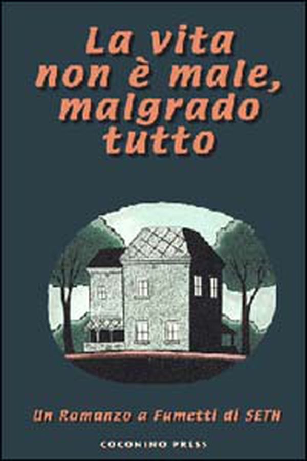 La vita non è male, malgrado tutto. Una novella grafica di Seth - Librerie.coop La vita non è male, malgrado tutto. Una novella grafica di Seth - Librerie.coop