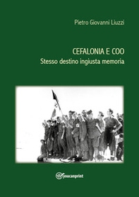 Cefalonia e Coo. Stesso destino ingiusta memoria - Librerie.coop