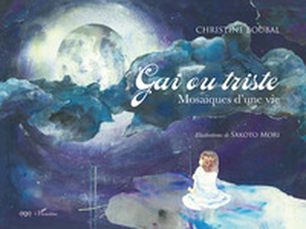Gai ou triste. Mosaïques d'une vie - Librerie.coop Gai ou triste. Mosaïques d'une vie - Librerie.coop