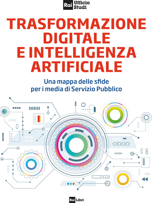 TRASFORMAZIONE DIGITALE E INTELLIGENZA ARTIFICIALE - Librerie.coop TRASFORMAZIONE DIGITALE E INTELLIGENZA ARTIFICIALE - Librerie.coop