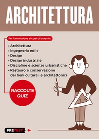 Architettura. Raccolte quiz - Librerie.coop Architettura. Raccolte quiz - Librerie.coop