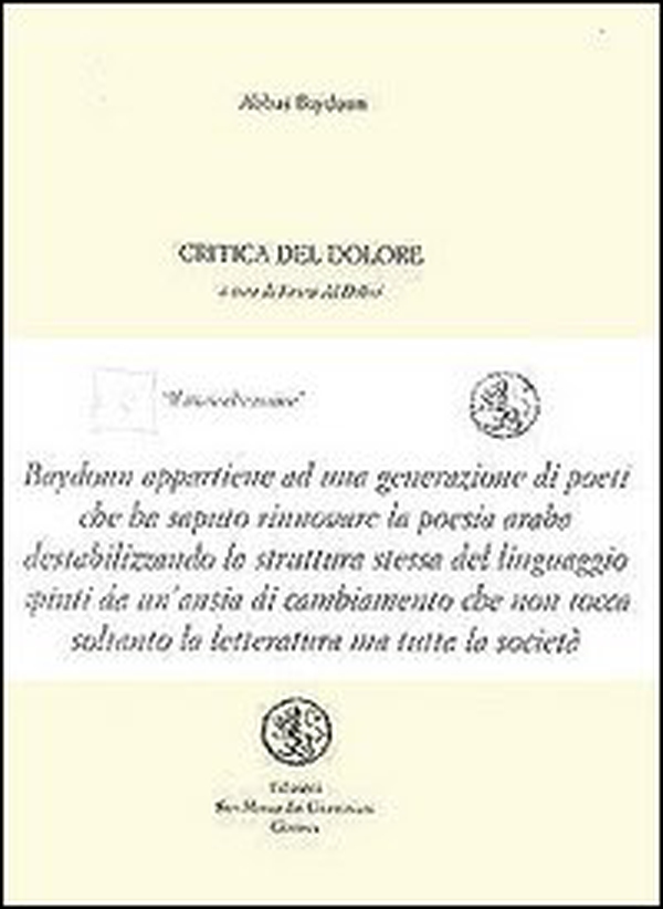 Critica del dolore. Testo arabo a fronte - Librerie.coop Critica del dolore. Testo arabo a fronte - Librerie.coop