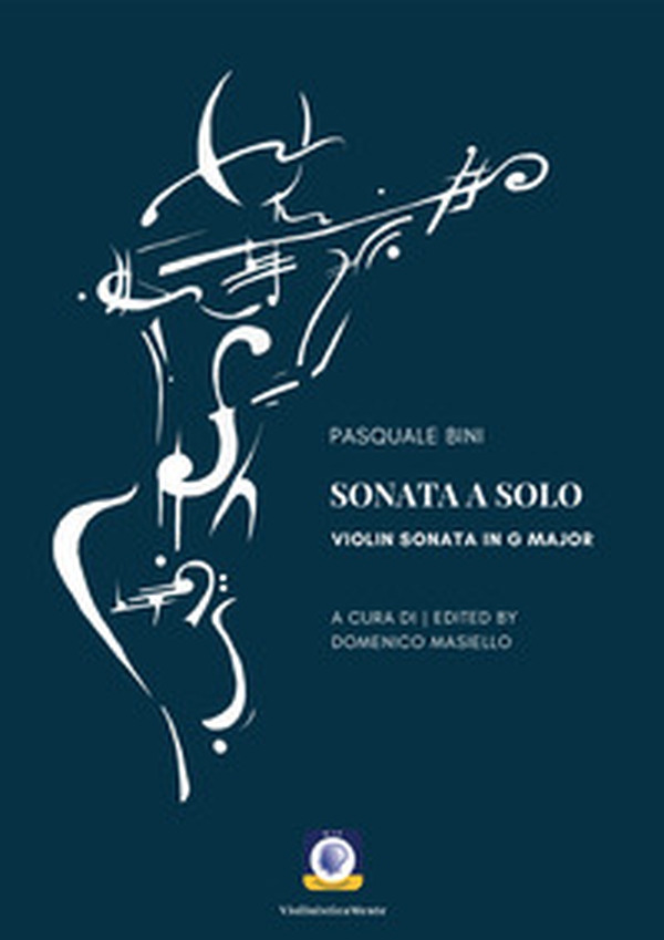 Sonata a solo. Violin sonata in G major - Librerie.coop