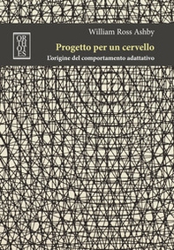 Progetto per un cervello. L'origine del comportamento adattativo - Librerie.coop Progetto per un cervello. L'origine del comportamento adattativo - Librerie.coop