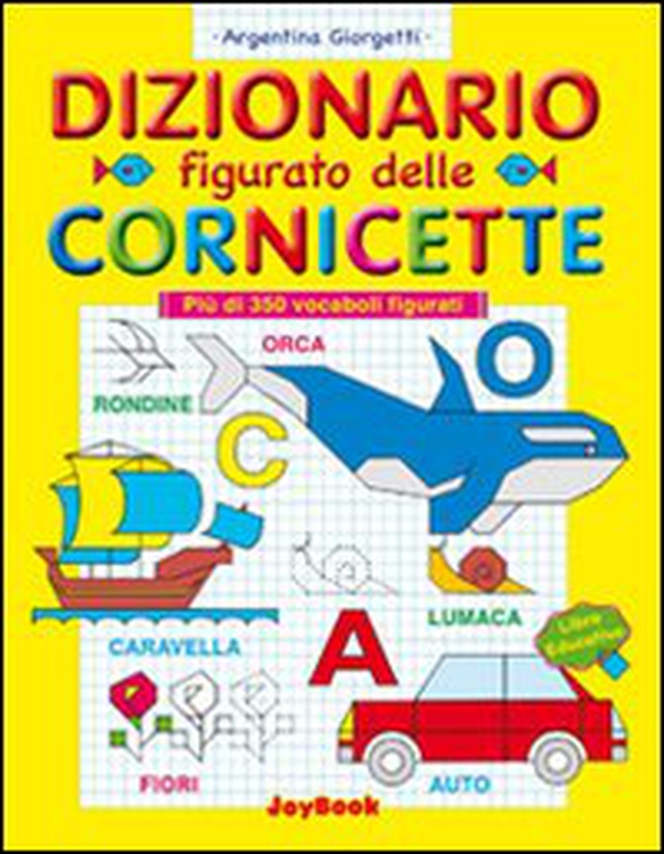 Dizionario figurato delle cornicette - Librerie.coop Dizionario figurato delle cornicette - Librerie.coop
