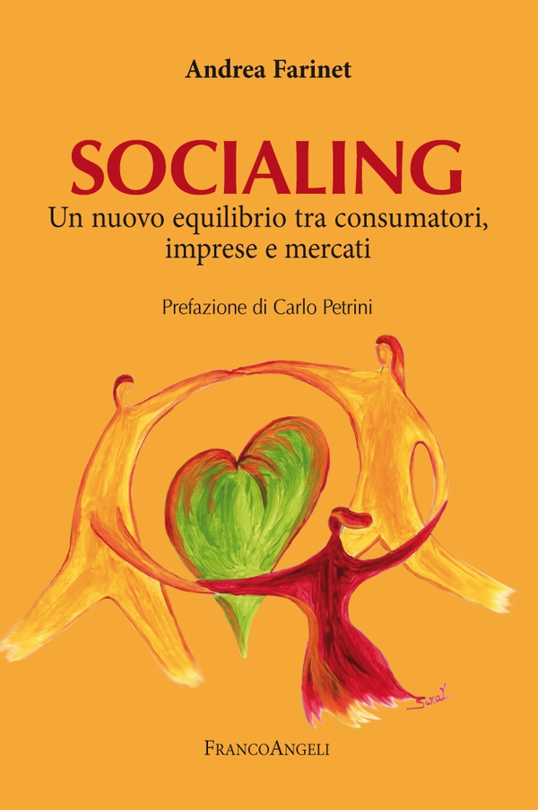 Socialing. Un nuovo equilibrio tra consumatori, imprese e mercati - Librerie.coop Socialing. Un nuovo equilibrio tra consumatori, imprese e mercati - Librerie.coop