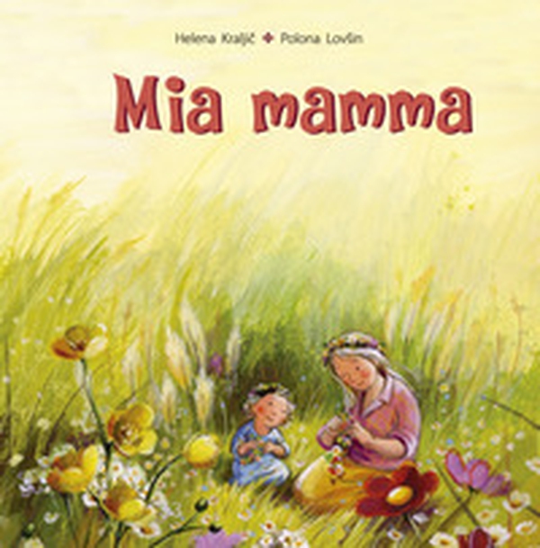 Mia mamma - Librerie.coop Mia mamma - Librerie.coop