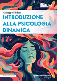 Introduzione alla psicologia dinamica - Librerie.coop