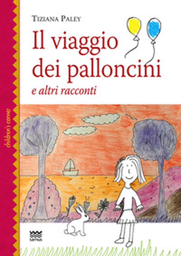 Il viaggio dei palloncini e altri racconti - Librerie.coop Il viaggio dei palloncini e altri racconti - Librerie.coop