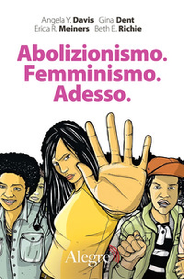 Abolizionismo. Femminismo. Adesso - Librerie.coop Abolizionismo. Femminismo. Adesso - Librerie.coop