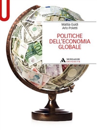 Politiche dell'economia globale - Librerie.coop Politiche dell'economia globale - Librerie.coop