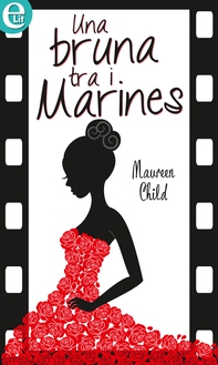 Una bruna tra i marines (eLit) - Librerie.coop Una bruna tra i marines (eLit) - Librerie.coop