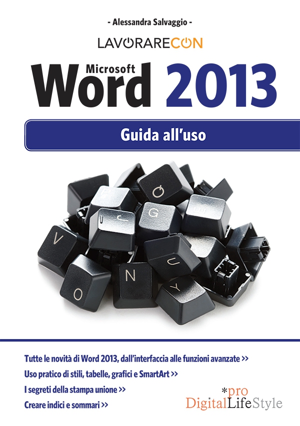 Lavorare con Microsoft Word 2013 - Librerie.coop Lavorare con Microsoft Word 2013 - Librerie.coop