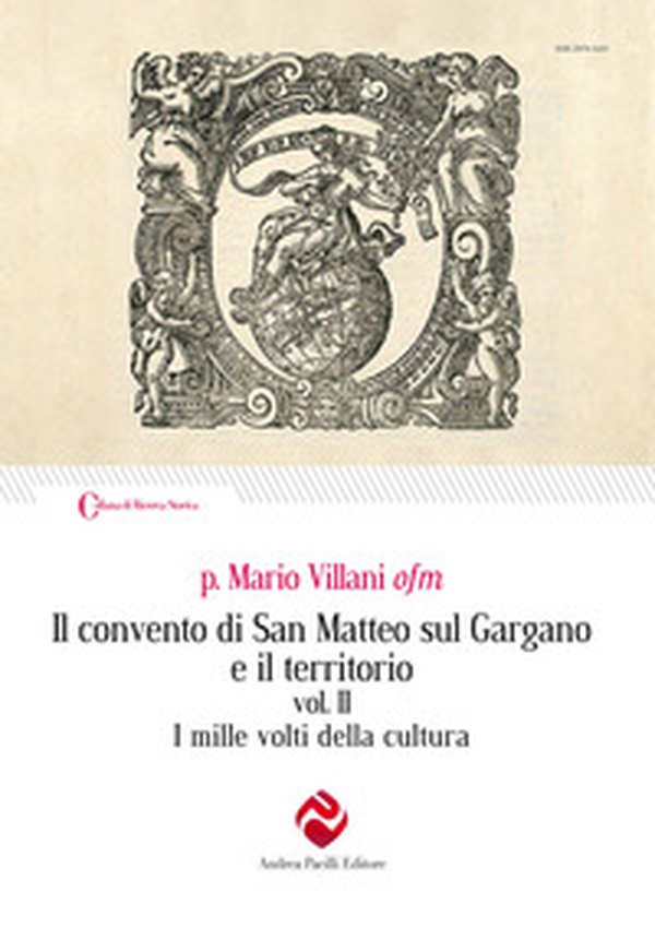 Il convento di San Matteo sul Gargano e il territorio - Vol. 2 - Librerie.coop Il convento di San Matteo sul Gargano e il territorio - Vol. 2 - Librerie.coop