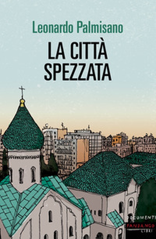 La città spezzata - Librerie.coop La città spezzata - Librerie.coop