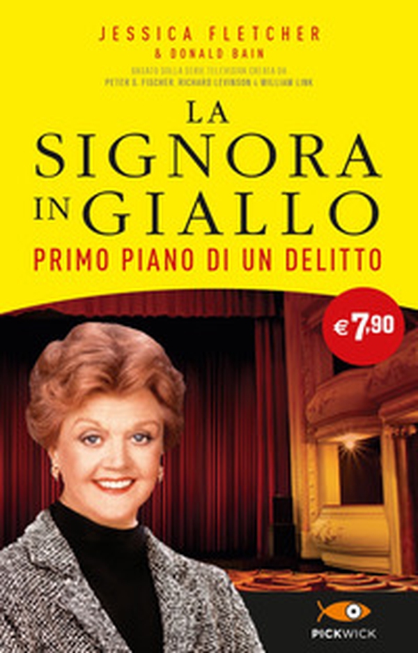 Primo piano di un delitto. La signora in giallo - Librerie.coop Primo piano di un delitto. La signora in giallo - Librerie.coop