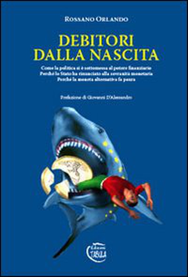 Debitori dalla nascita - Librerie.coop Debitori dalla nascita - Librerie.coop