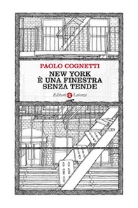 New York è una finestra senza tende - Librerie.coop New York è una finestra senza tende - Librerie.coop