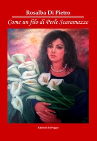 Come un filo di perle scaramazze - Librerie.coop