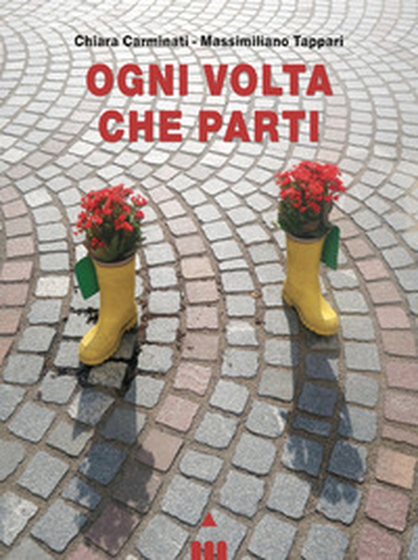 Ogni volta che parti - Librerie.coop Ogni volta che parti - Librerie.coop