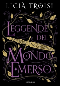 Le leggende del Mondo Emerso. La saga completa - Librerie.coop
