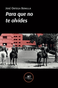 Para que no te olvides - Librerie.coop Para que no te olvides - Librerie.coop