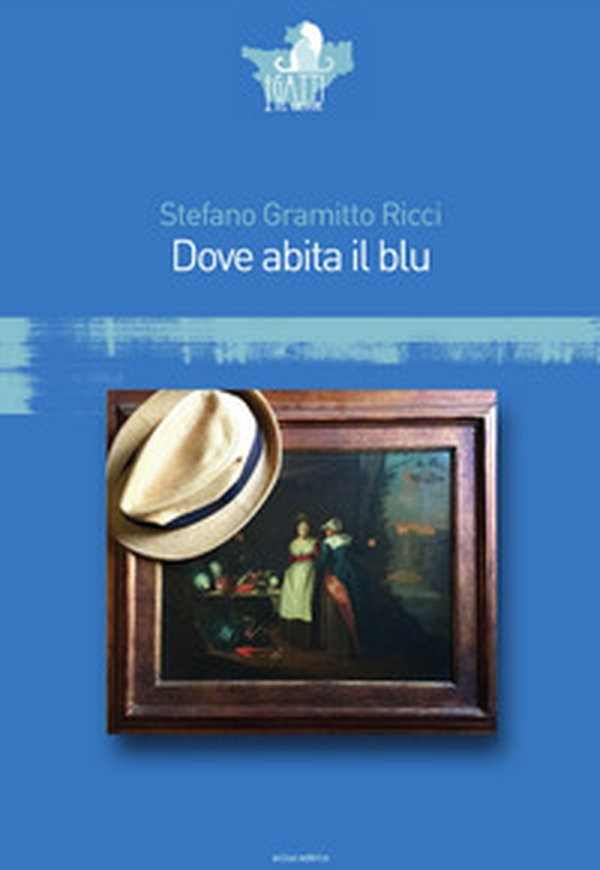 Dove abita il blu - Librerie.coop Dove abita il blu - Librerie.coop