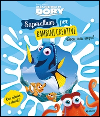 Alla ricerca di Dory. Superalbum per bambini creativi. Con adesivi - Librerie.coop Alla ricerca di Dory. Superalbum per bambini creativi. Con adesivi - Librerie.coop