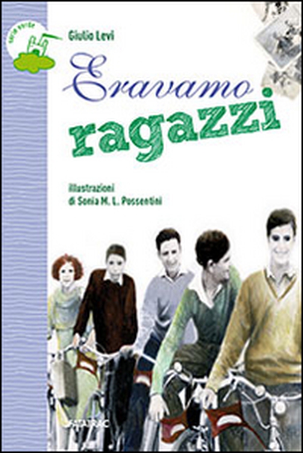Eravamo ragazzi - Librerie.coop Eravamo ragazzi - Librerie.coop