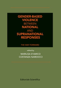 Gender-Based violence between national and supranational responses. The way forward - Librerie.coop