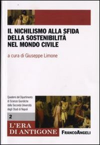 Il nichilismo alla sfida della sostenibilità nel mondo civile - Librerie.coop