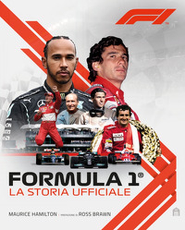 Formula 1. La storia ufficiale - Librerie.coop Formula 1. La storia ufficiale - Librerie.coop