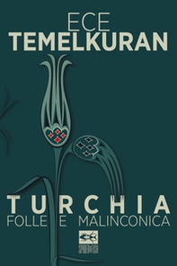 Turchia folle e malinconica - Librerie.coop