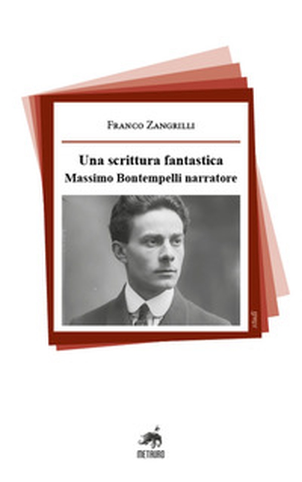 Una scrittura fantastica. Massimo Bontempelli narratore - Librerie.coop Una scrittura fantastica. Massimo Bontempelli narratore - Librerie.coop
