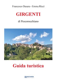 Girgenti di Pescorocchiano. Guida turistica - Librerie.coop