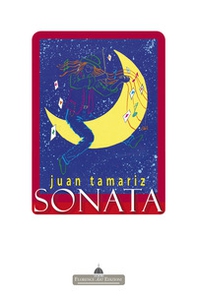 Sonata. La magia di Juan Tamariz - Librerie.coop