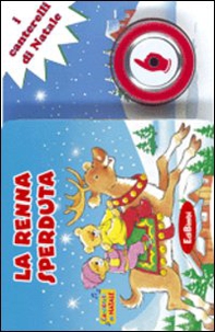 La renna sperduta - Librerie.coop La renna sperduta - Librerie.coop