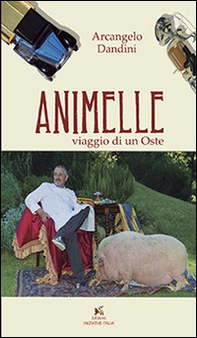 Animelle. Viaggio di un oste - Librerie.coop