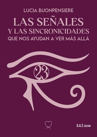 Las señales y las sincronicidades que nos ayudan a ver màs allà - Librerie.coop