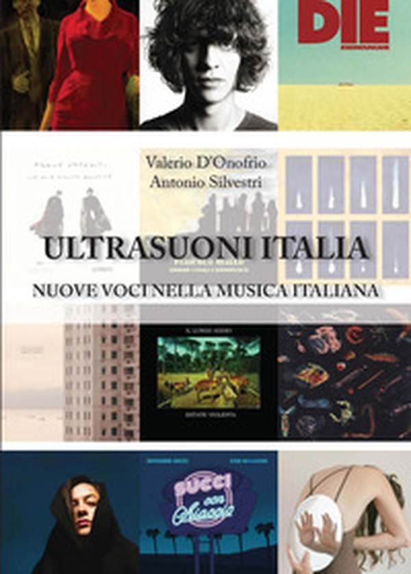 UltraSuoni Italia. Nuove voci nella musica italiana - Librerie.coop UltraSuoni Italia. Nuove voci nella musica italiana - Librerie.coop